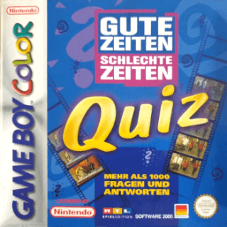 Gute Zeiten Schlechte Zeiten Quiz
