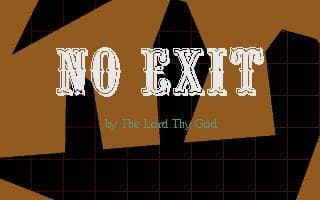 No Exit