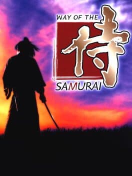 Way of the Samurai •Samurai