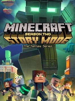 Minecraft: Story Mode Season Two — обложка