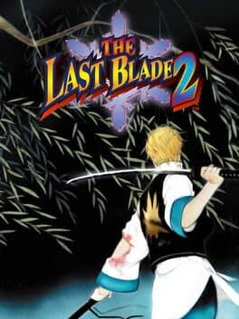 Last Blade 2, The