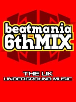 beatmania 6thMix: The UK Underground Music