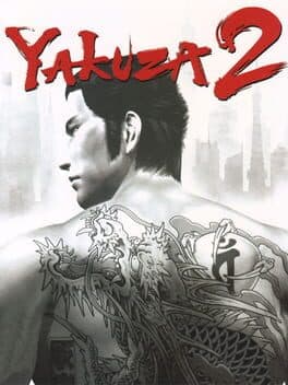 Yakuza 2 •Ryuu ga Gotoku 2
