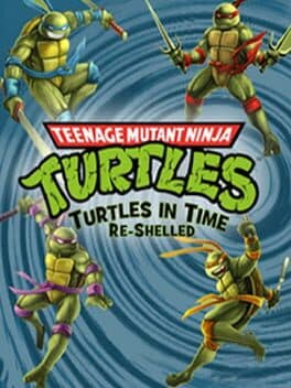 Teenage Mutant Ninja Turtles: Turtles in Time Re-Shelled — обложка