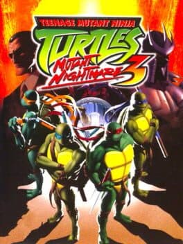 Teenage Mutant Ninja Turtles 3: Mutant Nightmare — обложка