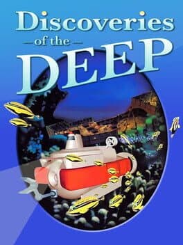 Discoveries of the Deep