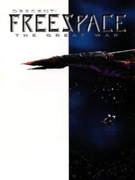 Descent: FreeSpace – The Great War