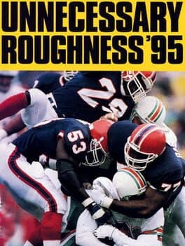 Unnecessary Roughness '95