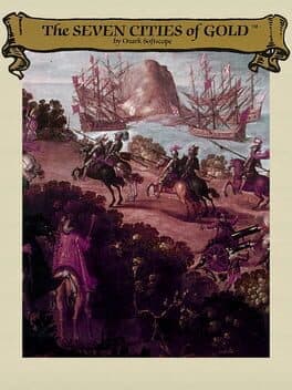 Seven Cities of Gold, The