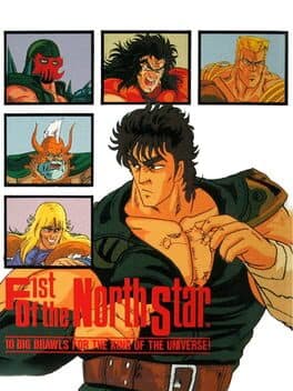 Fist of the North Star: 10 Big Brawls for the King of Universe — обложка