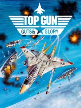 Top Gun: Guts and Glory — обложка