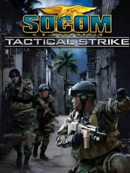 SOCOM U.S. Navy SEALs: Tactical Strike